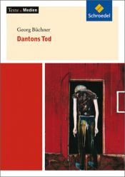 book cover of Texte.Medien: Georg Büchner: Dantons Tod: Textausgabe mit Materialien by Georg Büchner