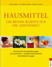 book cover of Hausmittel - Die besten Rezepte für die Gesundheit by Jörg Zittlau