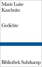book cover of Gedichte by Marie Luise Kaschnitz
