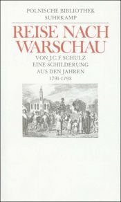 book cover of Reise nach Warschau : eine Schilderung aus den Jahren 1791 - 1793 by Joachim Christoph Friedrich Schulz