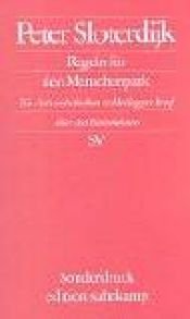 book cover of Regeln für den Menschenpark: Ein Antwortschreiben zu Heideggers Brief über den Humanismus by Peter Sloterdijk