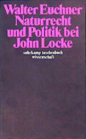 book cover of Naturrecht und Politik bei John Locke by Walter Euchner
