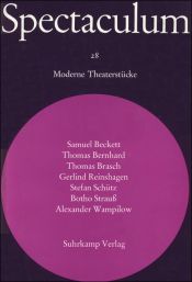 book cover of Spectaculum 28 - Sieben moderne Theaterstücke by Samuel Beckett