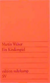 book cover of Ein Kinderspiel by Martin Walser