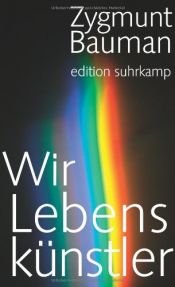 book cover of Wir Lebenskünstler by Zygmunt Bauman