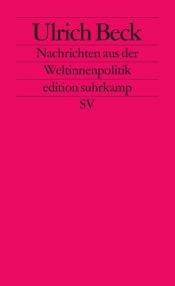 book cover of Nachrichten aus der Weltinnenpolitik by Ulrich Beck