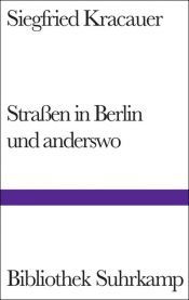 book cover of Straßen in Berlin und anderswo by Siegfried Kracauer