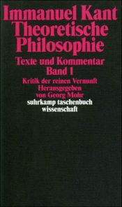 book cover of Theoretische Philosophie: Texte und Kommentar by Emmanuel Kant
