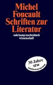 book cover of Schriften zur Literatur by Michel Foucault