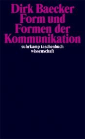 book cover of Form und Formen der Kommunikation by Dirk Baecker