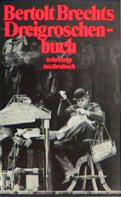 book cover of Bertolt Brechts Dreigroschenbuch : Texte, Materialien, Dokumente by Бертольт Брехт