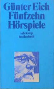 book cover of Fünfzehn Hörspiele Suhrkamp Taschenbuch 120 by Günter Eich