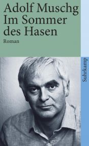 book cover of Im Sommer des Hasen Roman by Adolf Muschg