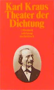 book cover of Theater der Dichtung. Jacques Offenbach. ( Schriften, 13).: ABT II by Karl Kraus
