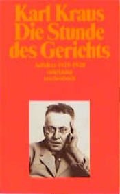 book cover of Die Stunde des Gerichts : Aufsätze 1925 - 1928 by Karl Kraus