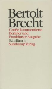 book cover of Schriften. 4 : Texte zu Stücken by Bertolt Brecht