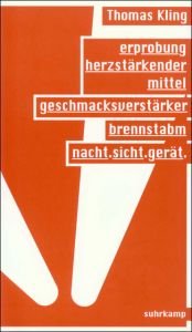 book cover of Erprobung herzstärkende Mittel. Geschmacksverstärker. Brennstab. Nacht.Sicht.Gerät by Thomas Kling