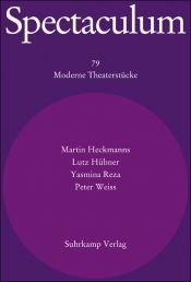 book cover of Spectaculum 79. Vier moderne Theaterstï¿½cke by Peter Weiss