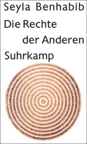 book cover of Die Rechte der Anderen: Ausländer, Migranten, Bürger by Seyla Benhabib