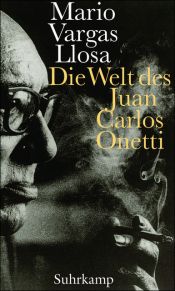 book cover of El viaje a la ficcion - El Mundo de Juan Carlos Onetti by ماریو بارگاس یوسا