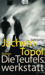 book cover of De werkplaats van de duivel by Jachym Topol