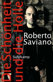 book cover of De schoonheid en de hel by Roberto Saviano