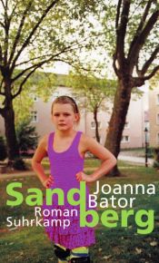 book cover of Sandberg by Joanna Bator
