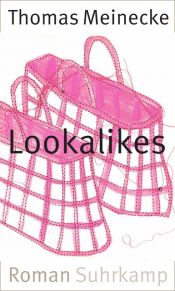 book cover of Lookalikes by Thomas Meinecke