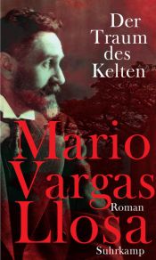book cover of Der Traum des Kelte by Mario Vargass Ljosa