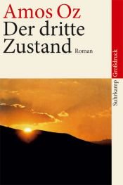 book cover of Der dritte Zustand: Roman. Großd by 阿摩斯·奧茲