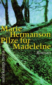 book cover of Paddestoelen voor Madeleine by Marie Hermanson