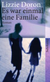 book cover of Es war einmal eine Famili by Lizzie Doron