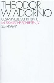 book cover of Gesammelte Schriften, Ln, Bd.18, Musikalische Schriften by Theodor Adorno