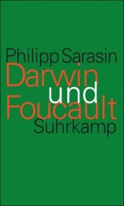 book cover of Darwin und Foucault: Genealogie und Geschichte im Zeitalter der Biologie by Philipp Sarasin