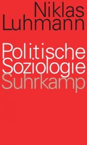 book cover of Politische Soziologie by Niklas Luhmann