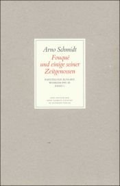 book cover of Werke, Bargfelder Ausgabe, Werkgr.3, 4 Bde. Ln, Bd.1, Fouque und einige seiner Zeitgenossen by Arno Schmidt
