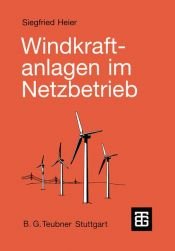 book cover of Windkraftanlagen im Netzbetrieb by Siegfried Heier