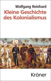 book cover of Kleine Geschichte des Kolonialismus by Wolfgang Reinhard