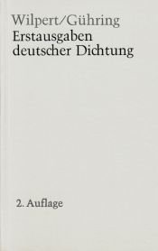 book cover of Erstausgaben deutscher Dichtung : eine Bibliographie zur deutschen Literatur 1600 - 1990 by Gero von Wilpert