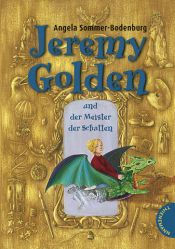 book cover of Jeremy Golden und der Meister der Schatten by Angela Sommer-Bodenburg