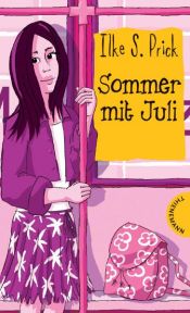 book cover of Sommer mit Juli by Ilke S. Prick