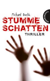 book cover of Stumme Schatten by Michael Borlik