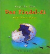 book cover of Das Findel-Ei by Angelika Glitz