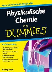 book cover of Physikalische Chemie Für Dummies by Georg Heun