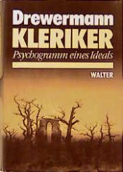 book cover of Kleriker. Psychogramm eines Ideals. 4. Auflage. by Eugen Drewermann