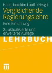 book cover of Vergleichende Regierungslehre: Eine Einführung by Hans-Joachim Lauth