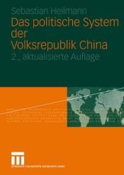 book cover of Das politische System der Volksrepublik China by Sebastian Heilmann