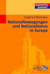 book cover of Nationalbewegungen und Nationalismus in Europa by Siegfried Weichlein