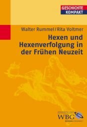 book cover of Hexen und Hexenverfolgung in der Frühen Neuzeit (Geschichte kompakt) by Rita Voltmer|Walter Rummel