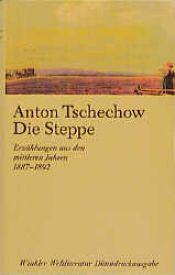 book cover of Die Steppe. Erzählungen aus den mittleren Jahren 1887-1892 by Anton Tchekhov
